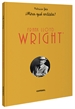 Portada del libro Frank Lloyd Wright ¡Mira qué artista!