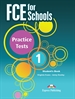 Portada del libro Fce For Schools Practice Tests 1 Student's Book