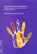Portada del libro La comunicación sin palabras. Estudio comparativo de gestos usados en España y Brasil