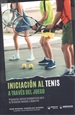 Portada del libro Iniciación al tenis a través del juego
