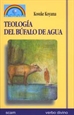 Portada del libro Teología del búfalo de agua