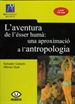 Portada del libro L'aventura de l'esser humà: una aproximació a l'antropologia