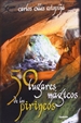 Portada del libro 50 lugares mágicos de los Pirineos