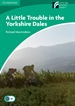 Portada del libro A Little Trouble in the Yorkshire Dales Level 3 Lower Intermediate