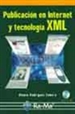 Portada del libro Publicación en Internet y tecnología XML