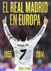 Portada del libro El Real Madrid en Europa 1955-2104