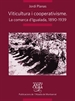 Portada del libro Viticultura i cooperativisme: La comarca d'Igualada 1890-1939
