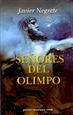 Portada del libro Señores del Olimpo - Premio Minotauro 2006