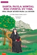 Portada del libro Santa Paula Montal nos cuenta su vida: Una gran mujer para la mujer
