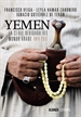Portada del libro Yemen. La clave olvidada del mundo árabe