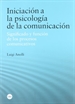 Portada del libro Iniciación a la psicología de la comunicación