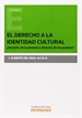 Portada del libro El derecho a la identidad cultural: ¿derecho de la persona o derecho de los pueblos?