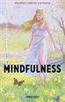 Portada del libro Mindfulness (Pequeños Clásicos Ilustrados)