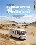 Portada del libro Rutas en autocaravana por el Mediterráneo