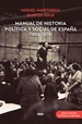 Portada del libro Manual de historia política y social de España (1808-2018) (Nueva edición revisada y ampliada)