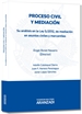 Portada del libro Proceso civil y mediación - Su análisis en la Ley 5/2012 de mediación en asuntos civiles y mercantiles