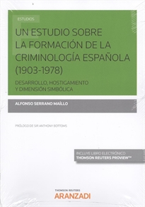 Portada del libro Un estudio sobre la formación de la Criminología española (1903-1978)  (Papel + e-book)