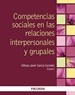 Portada del libro Competencias sociales en las relaciones interpersonales y grupales