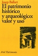 Portada del libro El patrimonio histórico y arqueológico: valor y uso
