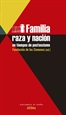 Portada del libro Familia, raza y nación en tiempos de posfascismo