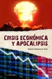 Portada del libro Crisis económica y apocalípsis