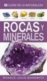 Portada del libro Rocas Y Minerales. Guías De La Naturaleza