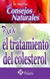 Portada del libro Consejos Naturales Para El Tratamiento Del Colesterol. Polaris
