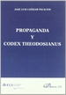 Portada del libro Propaganda y Codex Theodosianus