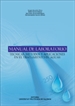 Portada del libro Manual De Laboratorio. Técnicas, Métodos Y Aplicaciones En El Tratamiento De Aguas