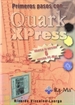Portada del libro Primeros pasos con QuarkXpress 6 para PC y Mac