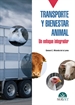 Portada del libro Transporte y bienestar animal. Un enfoque integrativo