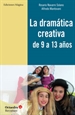 Portada del libro La dramática creativa de 9 a 13 años