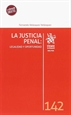 Portada del libro La Justicia Penal: Legalidad y Oportunidad