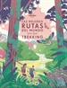 Portada del libro Las mejores rutas del mundo para hacer trekking