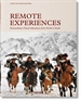 Portada del libro Remote Experiences. Extraordinary Travel Adventures from North to South