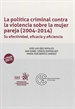 Portada del libro La política criminal contra la violencia sobre la mujer pareja (2004-2014). Su efectividad, eficacia y eficiencia