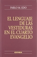 Portada del libro El lenguaje de las vestiduras en el Cuarto Evangelio