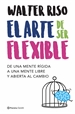 Portada del libro El arte de ser flexible