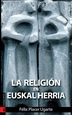 Portada del libro La religión en Euskal Herria