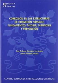 Portada del libro Corrosión en las estructuras de hormigón armado: fundamentos, medida, diagnosis y prevención