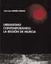 Portada del libro Urbanismo Contemporáneo: la Región de Murcia