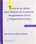 Portada del libro Técnicas de cálculo para sistemas de ecuaciones, programación lineal y programación entera