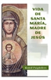 Portada del libro Vida de santa Maria, madre de Jesús