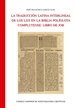 Portada del libro La traducción latina interlineal de los LXX en la Biblia Políglota Complutense: Libro de Job