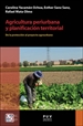 Portada del libro Agricultura periurbana y planificación territorial