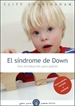 Portada del libro El síndrome de Down, nueva ed.