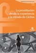 Portada del libro La prostitución desde la experiencia y la mirada de Cáritas