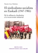 Portada del libro El sindicalismo socialista en Euskadi (1947-1985)