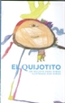 Portada del libro El Quijotito. Un Quijote para niños ilustrado por niños