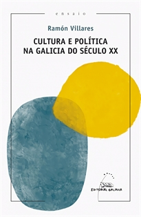 Portada del libro Cultura e política na Galicia do século XX